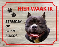 Bord Hier waak ik Bully