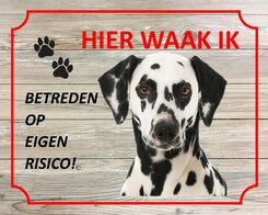 Bord Hier waak ik Dalmatier