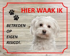 Bord Hier waak ik  Maltezer