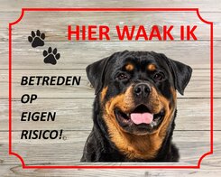 Bord Hier waak ik Rottweiler