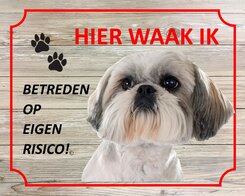 Bord Hier waak ik Shit tzu