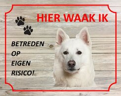 Bord Hier waak ik Witte Herder