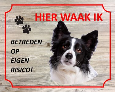 Bord Hier waak ik Border Collie