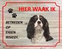 Bord Hier waak ik Cavalier king charels spaniel_